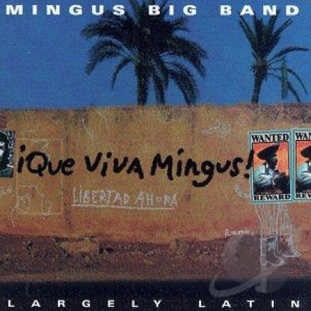 Mingus Big Band, 