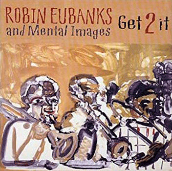 Robin Eubanks, 